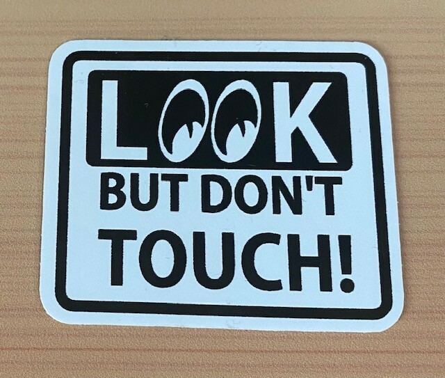 Look But Don't Touch Funny USA Vinyl Sticker Decal