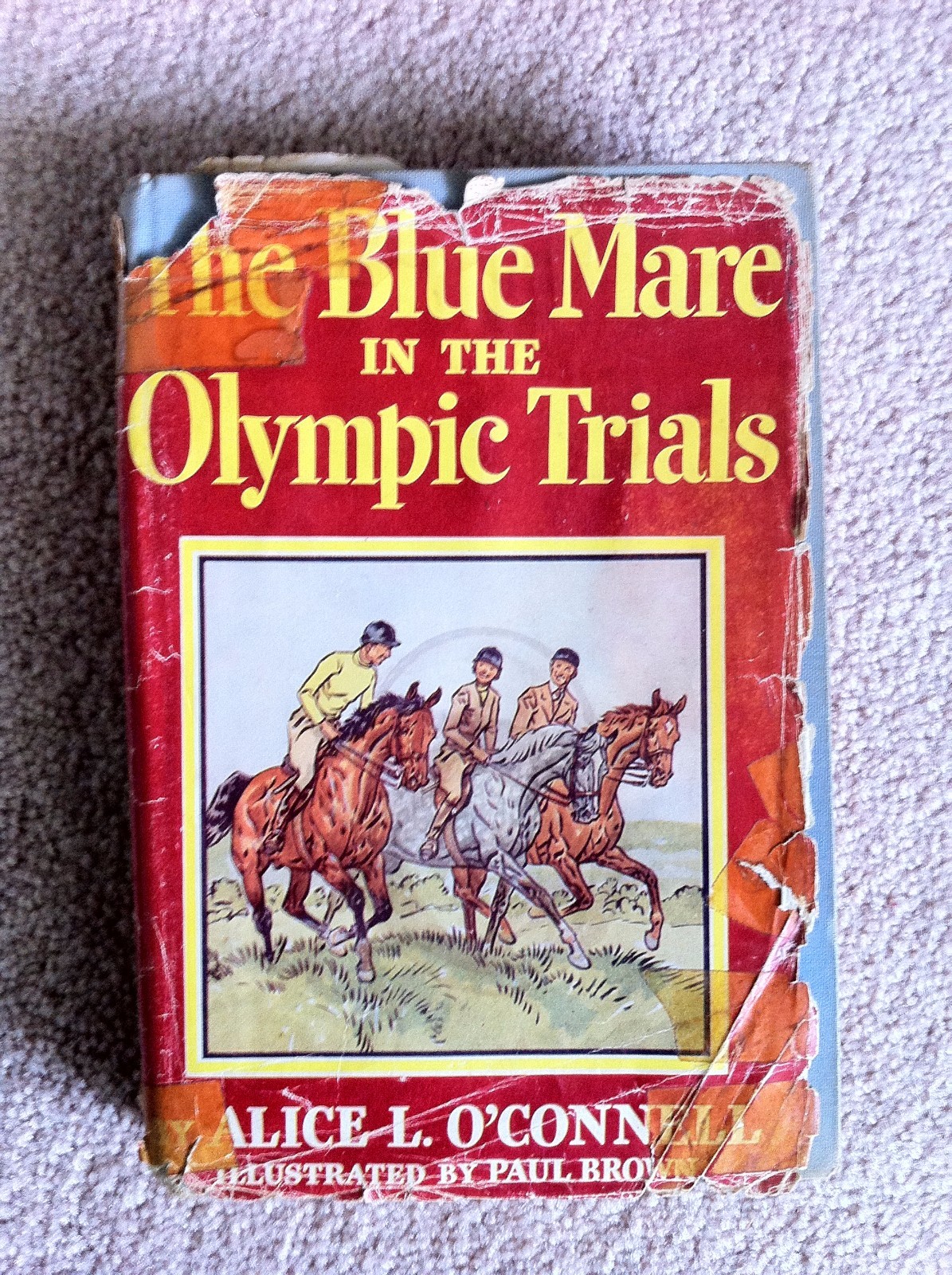 THE BLUE MARE IN THE OLYMPIC TRIALS 1955 FIRST 1st ed., O'Connell, Brown, Rare 