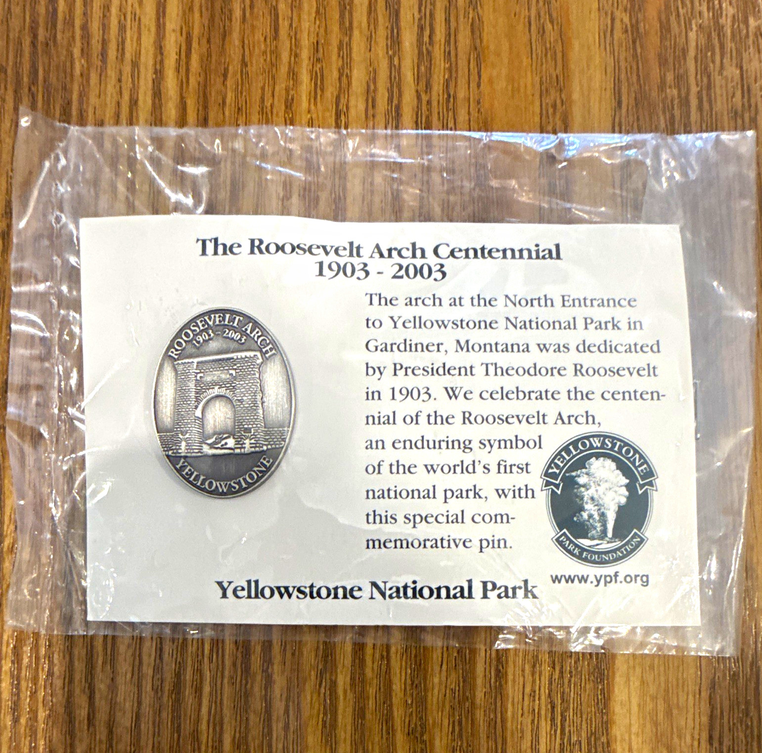 Yellowstone National Park Roosevelt Arch Centennial 1903-2003 Commemorative Pin