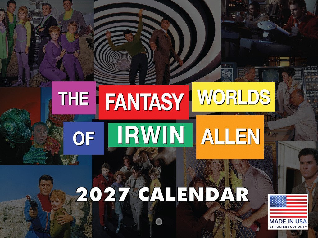 The Fantasy Worlds of Irwin Allen Calendar 2027 American Made In The USA
