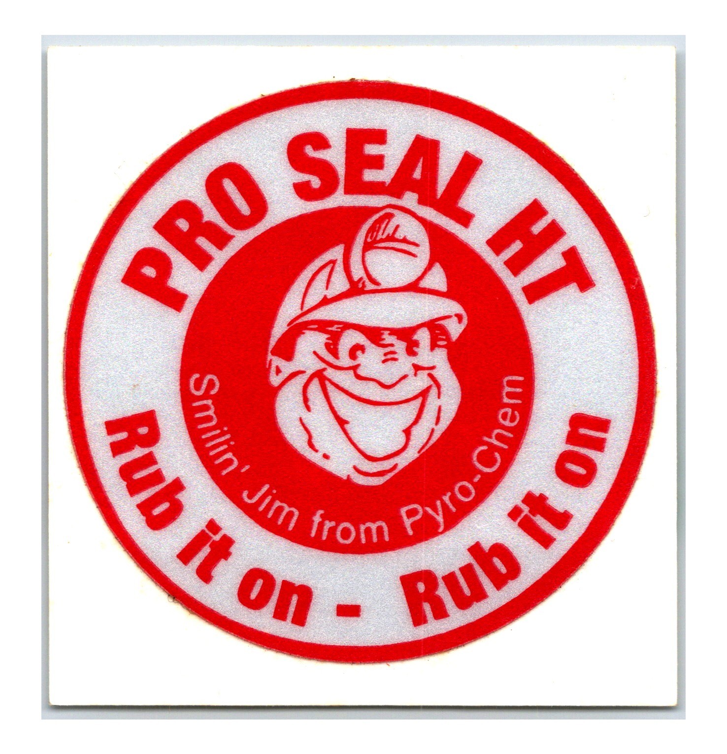 Vintage - Pro Seal HT Pyro-Chem - Mining Sticker (Measures 2 Inch)