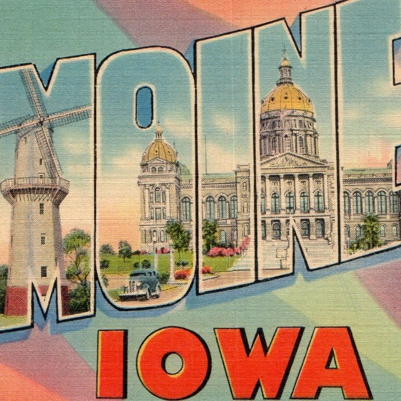 c1940s Des Moines, IA Large Letter Postcard State Capitol Building Moose Linen