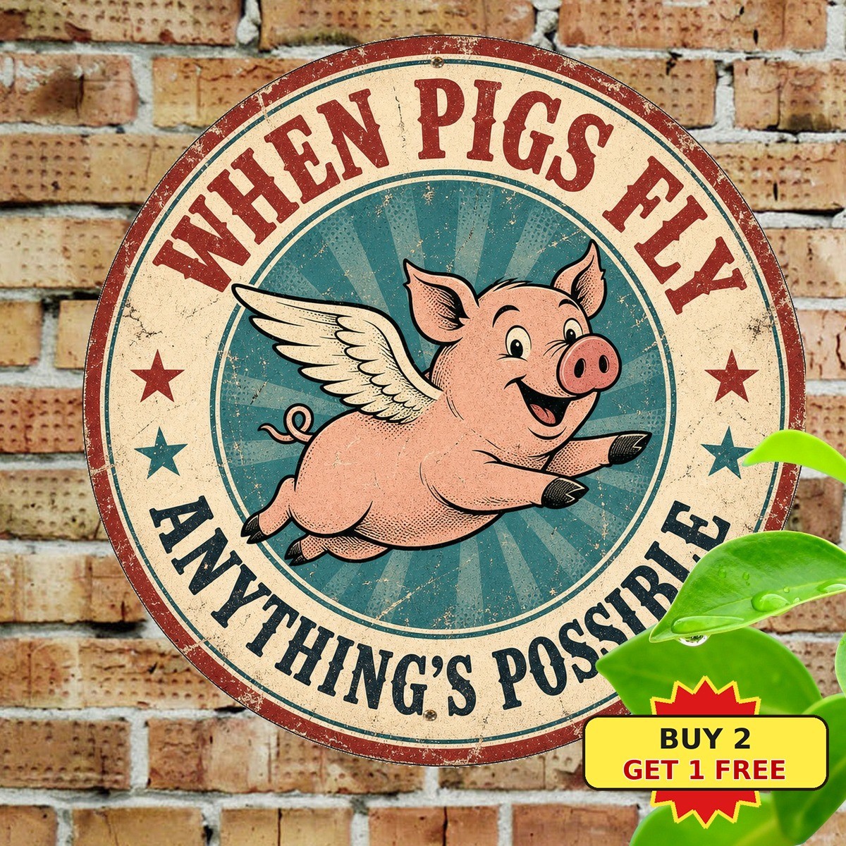 When Pigs Fly Flying Pig Distressed Americana Badge Round Metal Sign 8x8