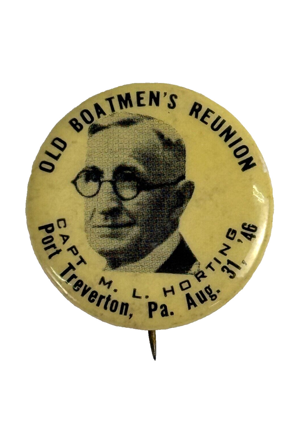 Vintage 1946 Old Boatmen's Association Treverton Pennsylvania Cap. Horting Pin