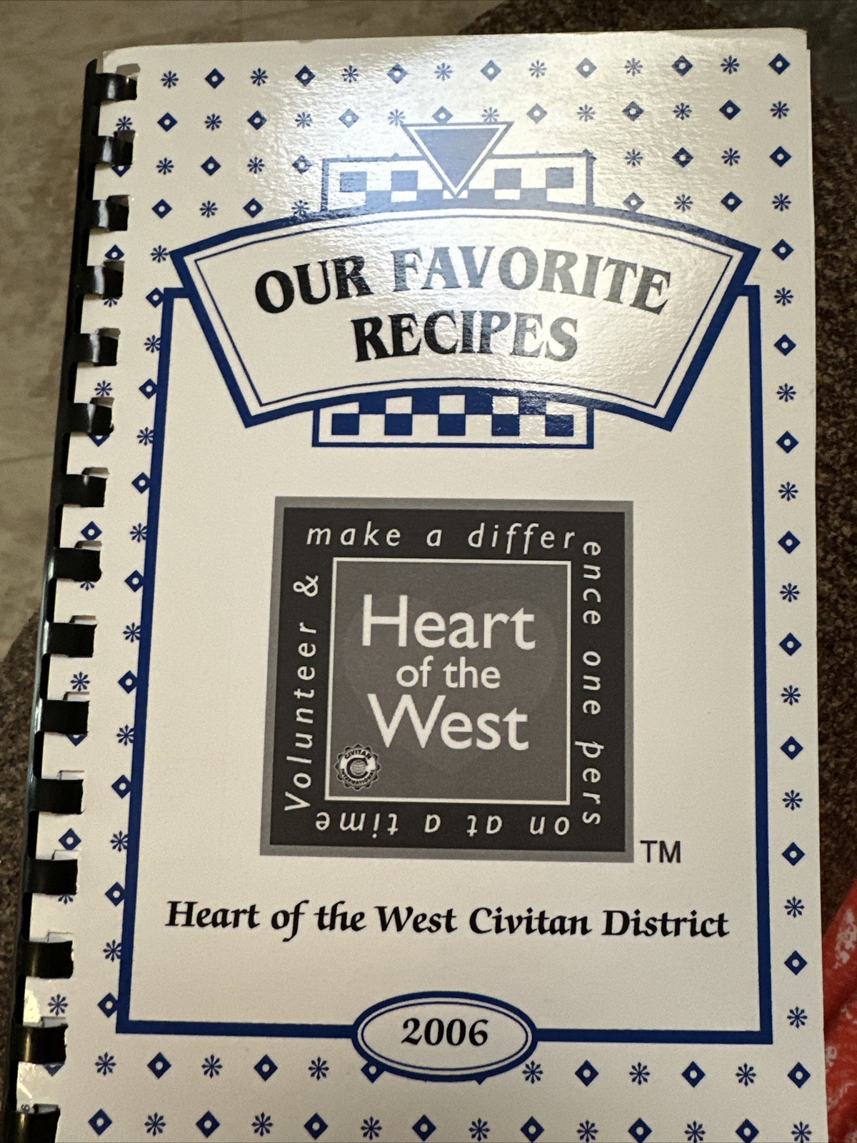 New 2006 Heart of The west Civitan District Community Cookbook