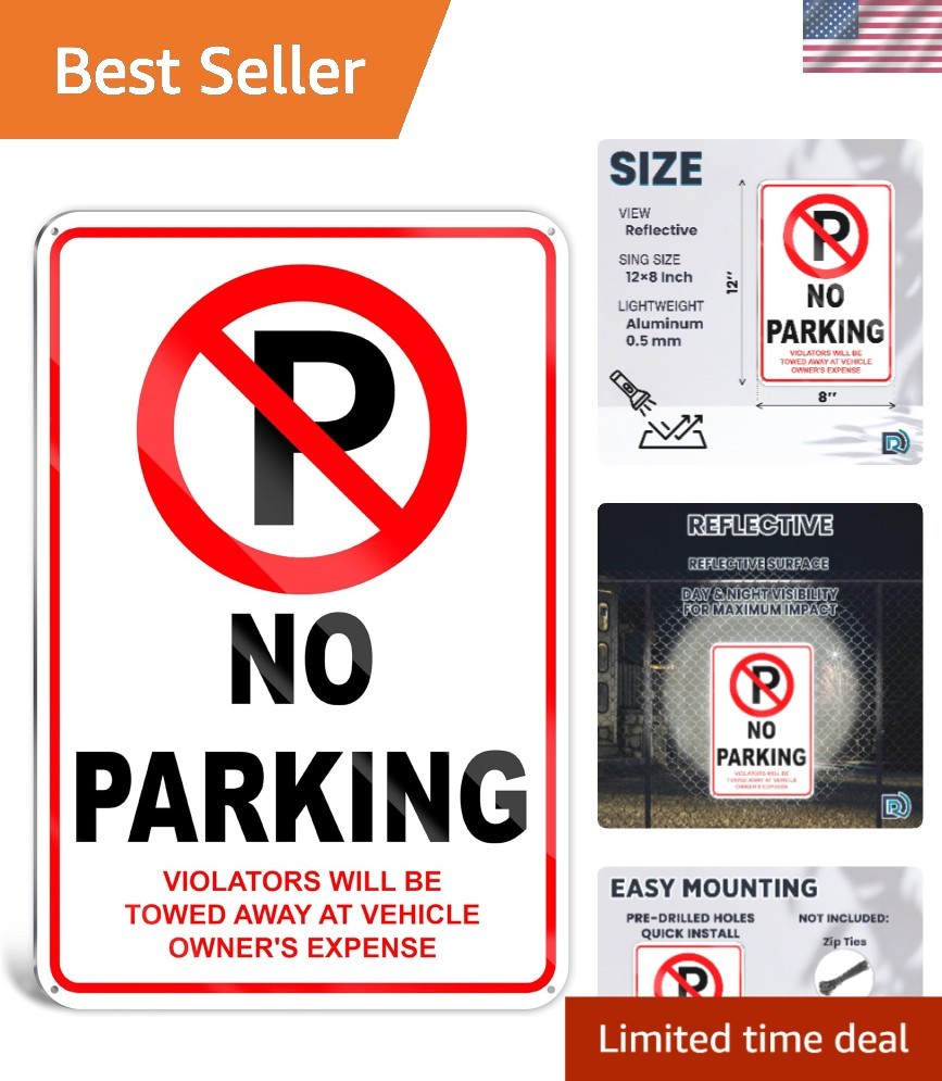Secure Your Space: 8x12 Reflective Aluminum No Parking Sign - Easy Install