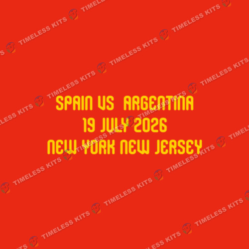 Spain vs Argentina 2026 Match Detail World Cup Final Iron On New York New Jersey
