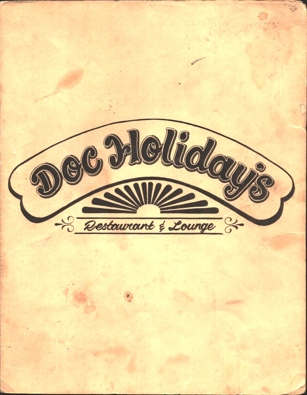 1980s DOC HOLIDAY'S RESTAURANT & LOUNGE vintage dinner menu UNKNOWN LOCATION