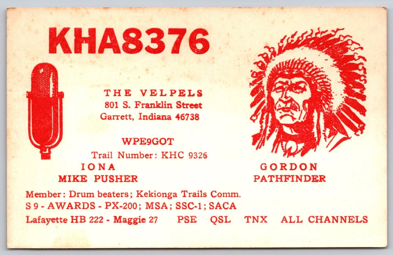 KHA8376 The Velpels QSL Card Garrett Indiana CB Radio Native American Chief C169
