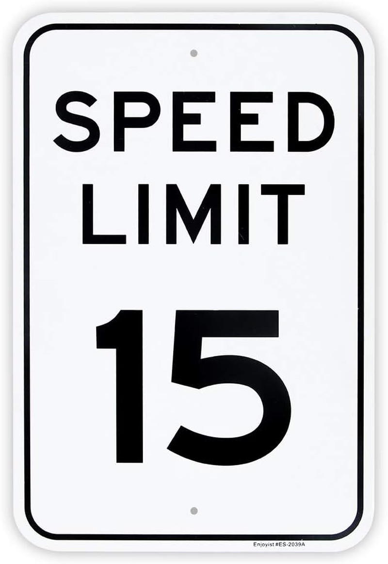 Large Speed Limit 15 MPH Sign, 18
