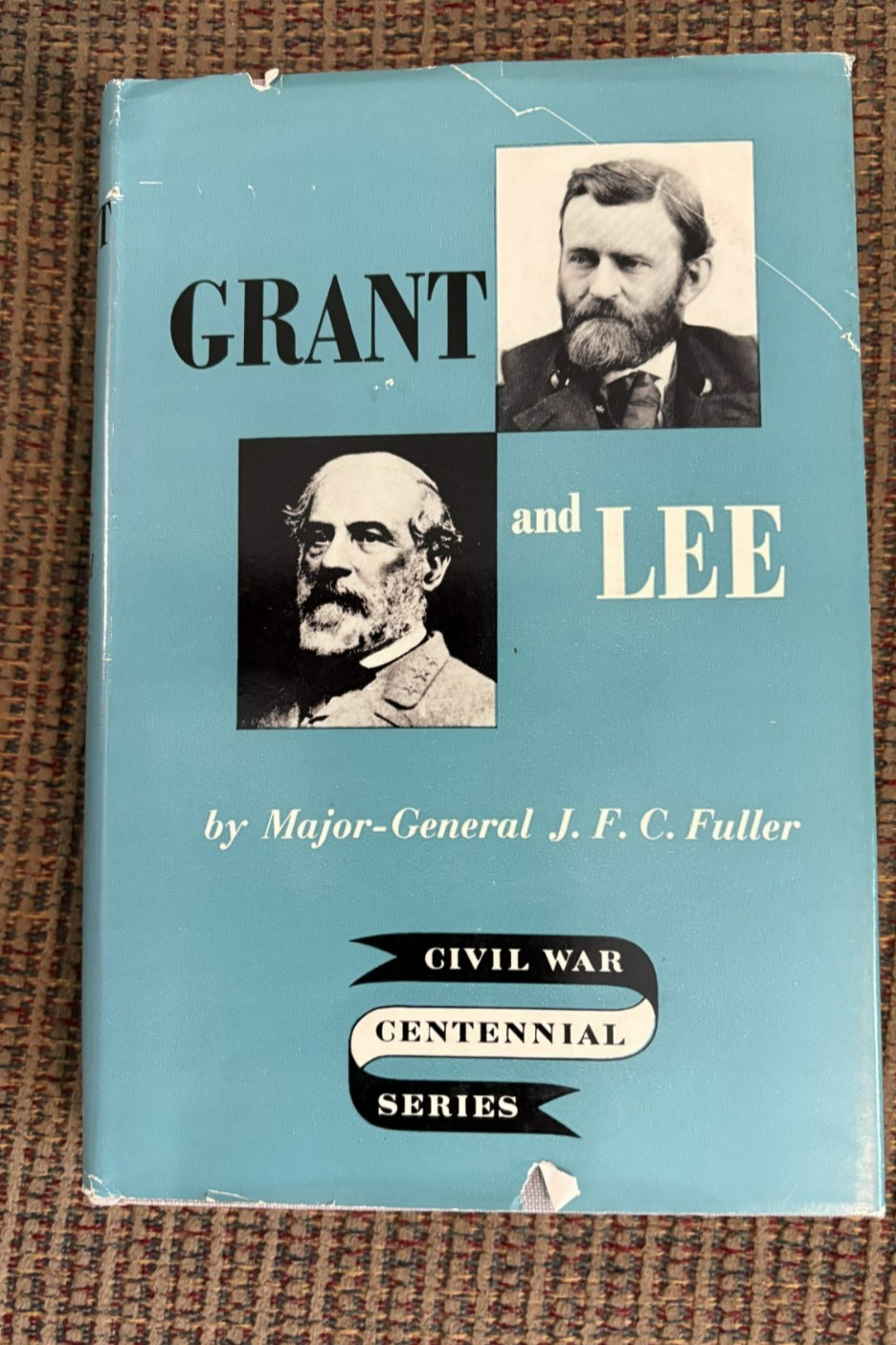 Grant and Lee by Major- Gen J.F.C. Fuller with the General\'s autograph & note