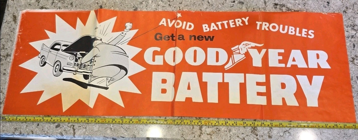 Vintage 1940s 1950s Goodyear Battery Paper Sign Banner-Avoid Battery Gas Oil