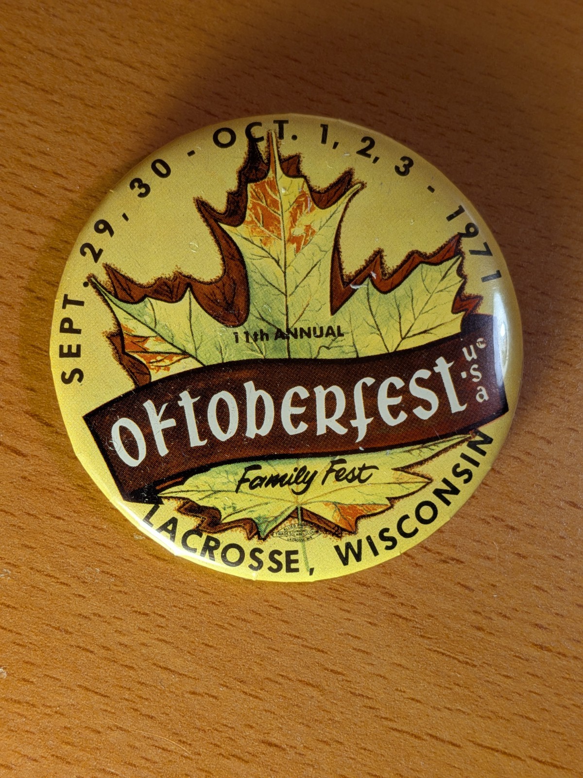 Vintage 1971 La Crosse Oktoberfest Button Pin Wisconsin Fest Souvenir Memorabili