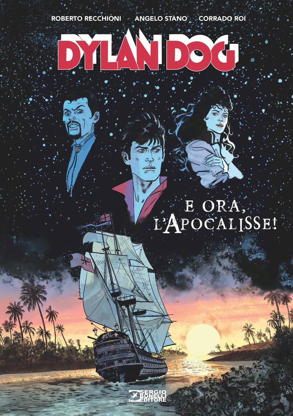 Roberto Recchioni Angelo Stano Corrado Roi M Dylan Dog. E ora, l\'ap (Paperback)