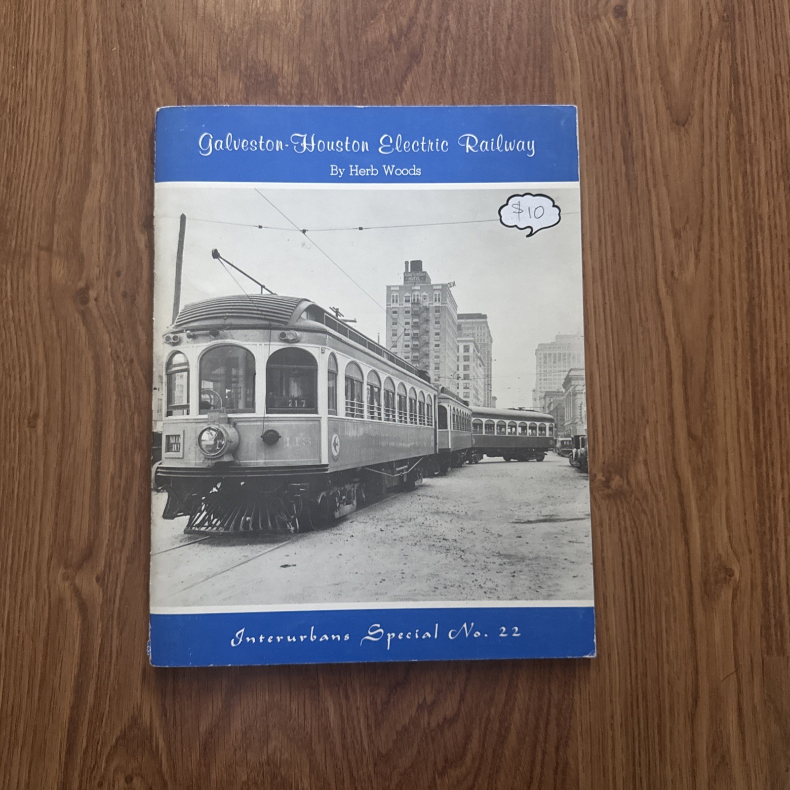 GALVESTON-HOUSTON ELECTRIC RAILWAY (INTERURBANS SPECIAL) By Herb Woods
