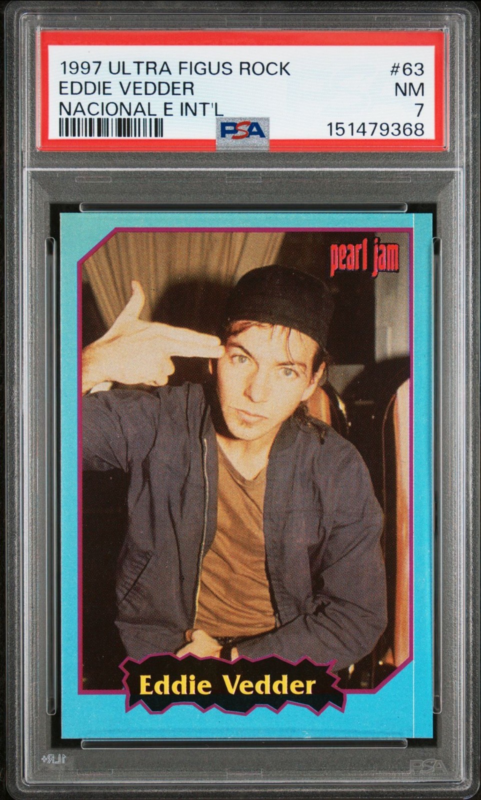 1997 ULTRA FIGUS ROCK EDDIE VEDDER PEARL JAM #63 PSA 7, POP 8, 9 HIGHER