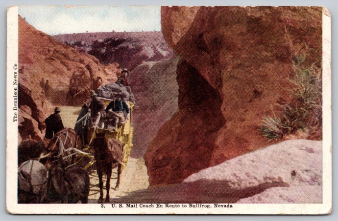 c1907 US Mail Coach En Route to Bullfrog Nevada NV Dennison News Co Postcard