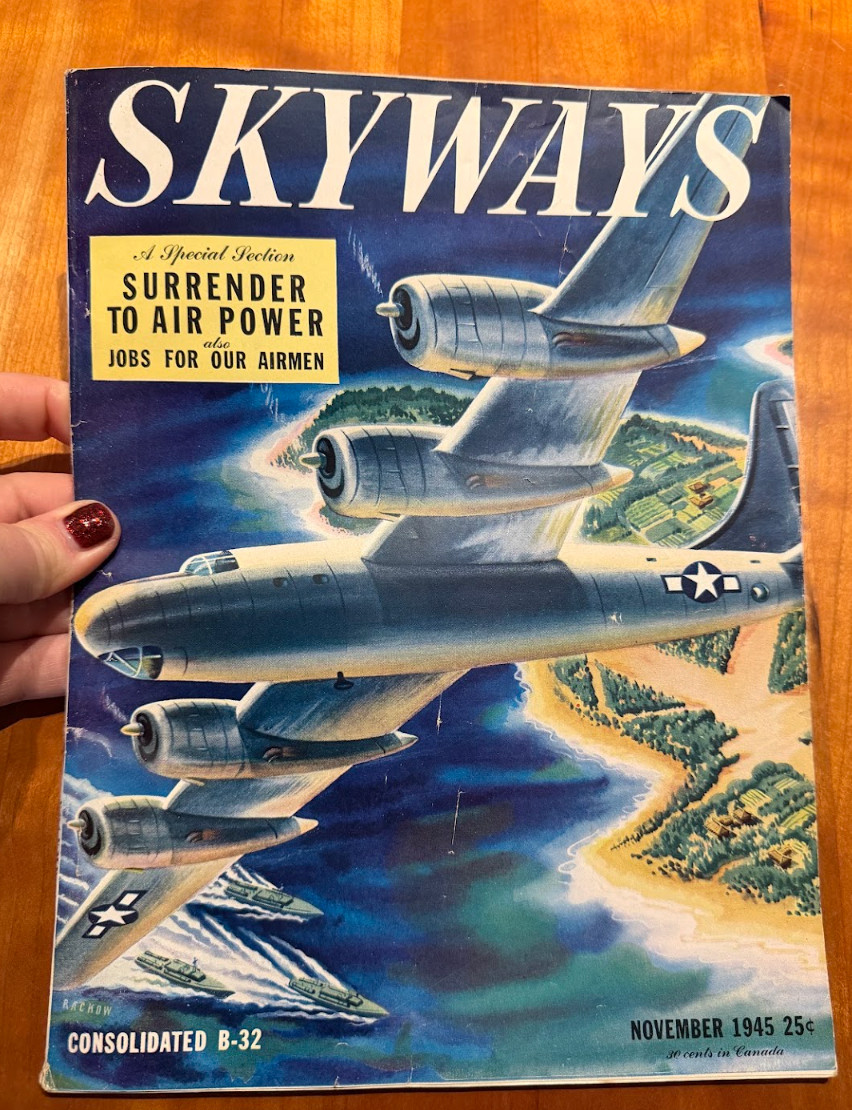 FREE SHIP November 1945 WWII Skyways Magazine Consolidated B-32 Airmen Bombers