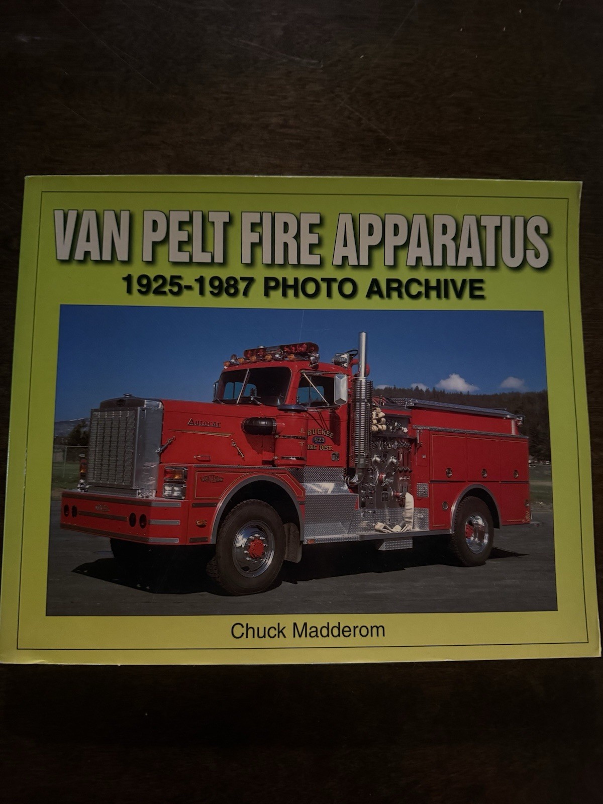 Van Pelt Fire Apparatus Book 1925-1987 Photo Archive