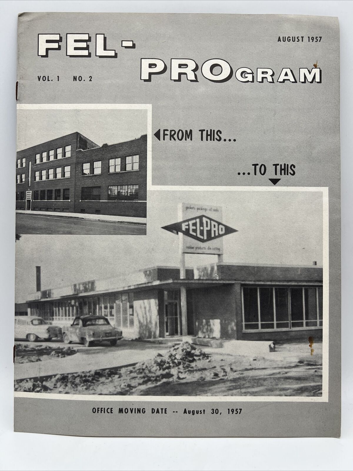 1957 FEL-PRO GRAM Vol.1 No. 2 From This To This Office Moving COMPANY NEWSLETTER