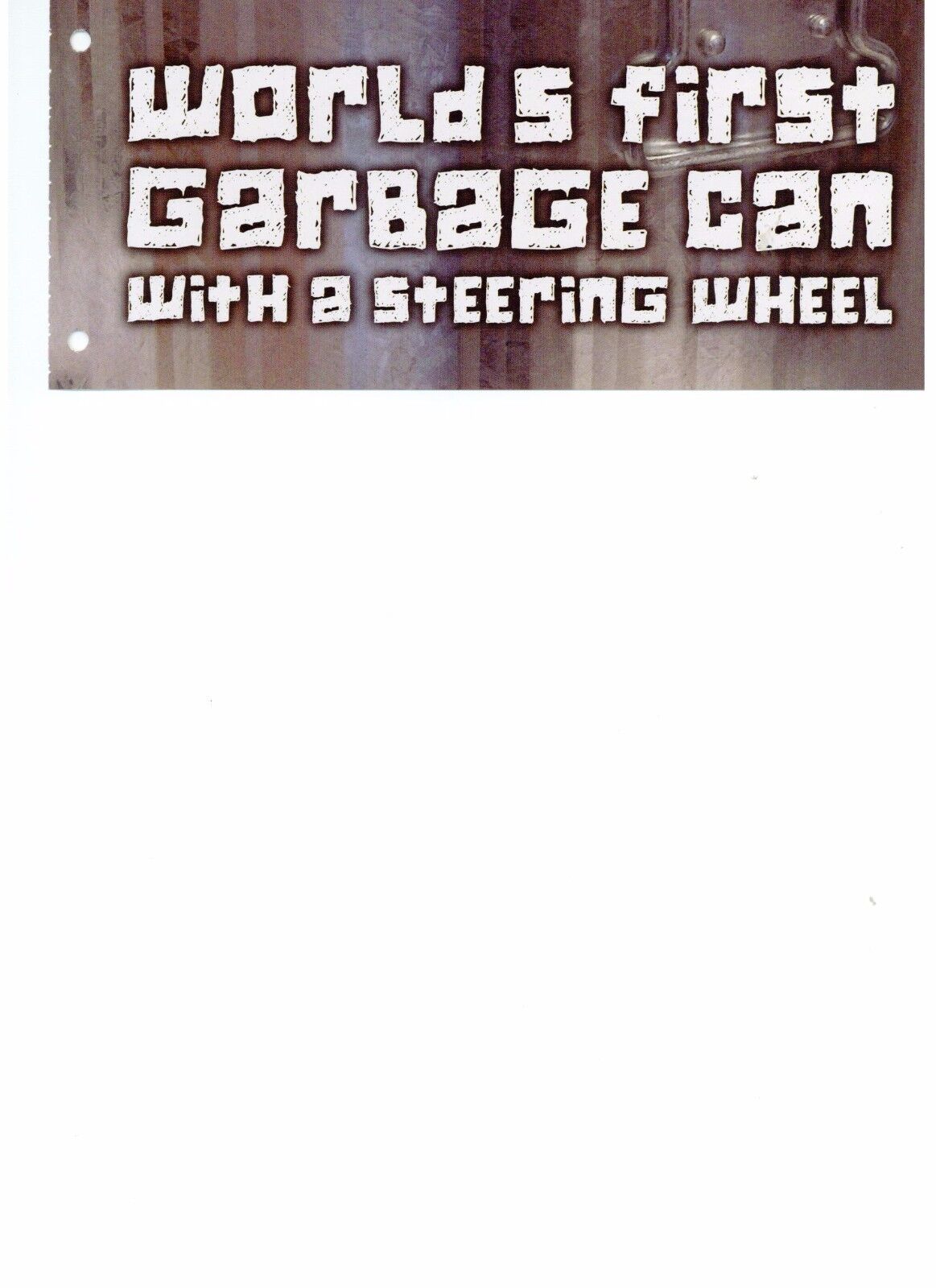HaHa GAG GIFT Funny Bumper Sticker WORLD'S FIRST GARBAGE CAN WITH STEERING WHEEL