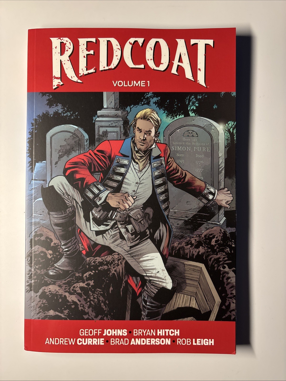 Redcoat Volume 1 Geoff Johns Bryan Hitch Image Comics Ghost Machine