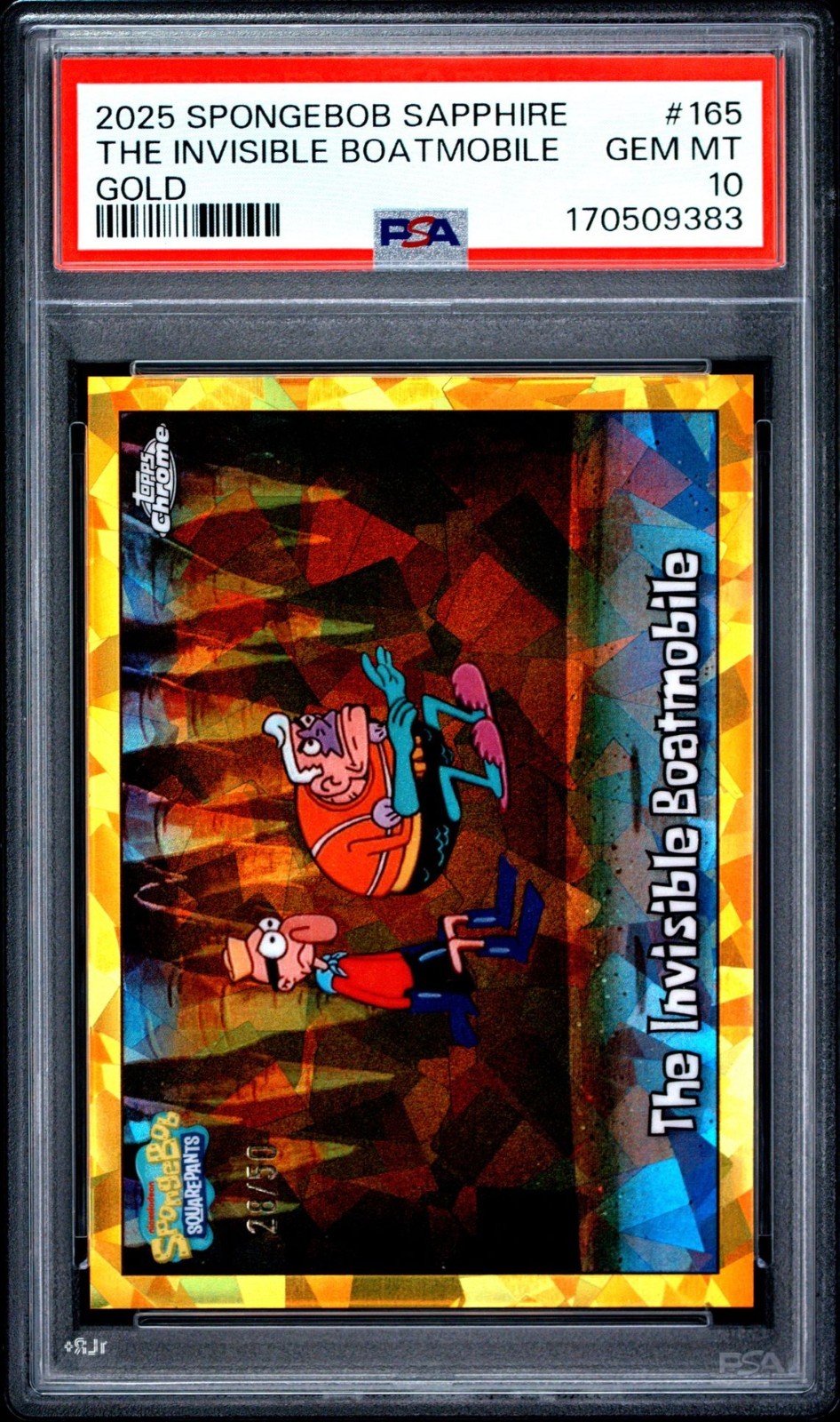 2025 Topps Chrome Sapphire SpongeBob Invisible Boatmobile  Gold /50 PSA 10 Pop 1