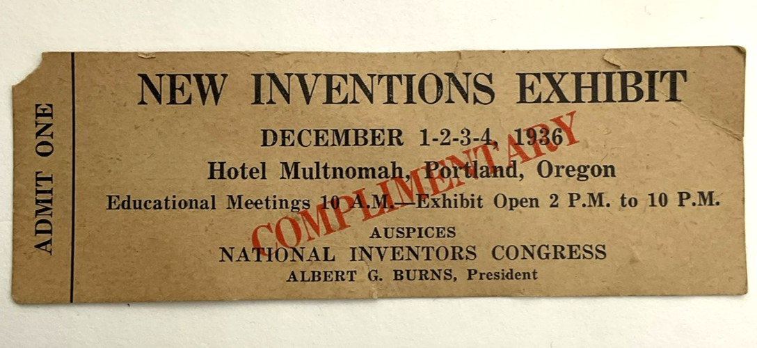 New Inventions Exhibit Ticket Stub December 1936 Hotel Multnomah Portland OR