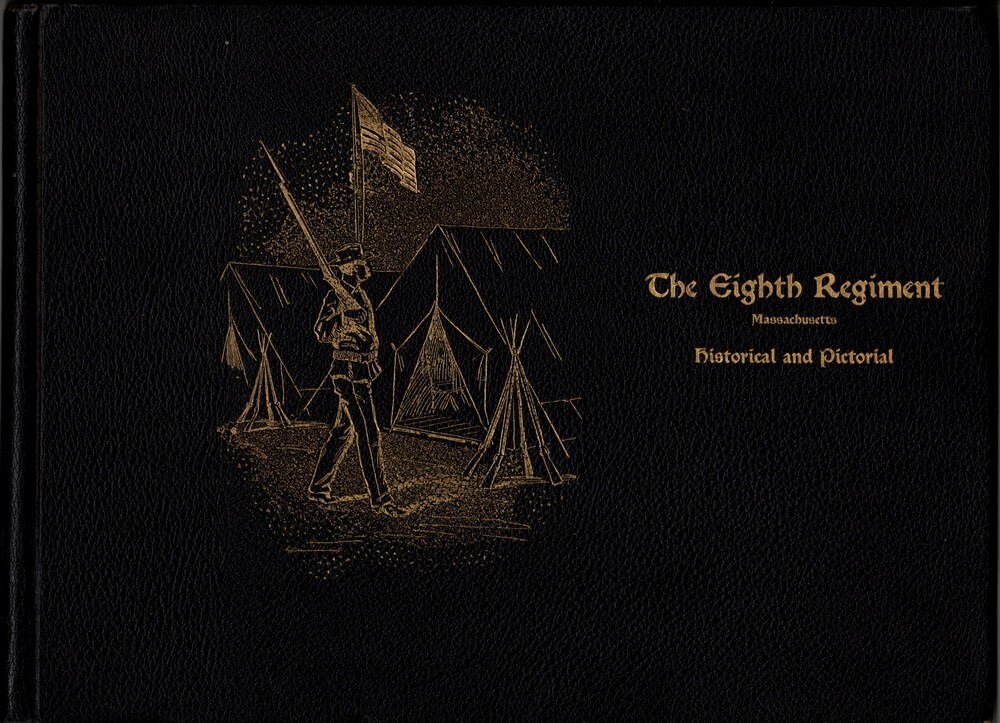 The Eight Regiment of Massachusetts At Chickamauga Park,....1898