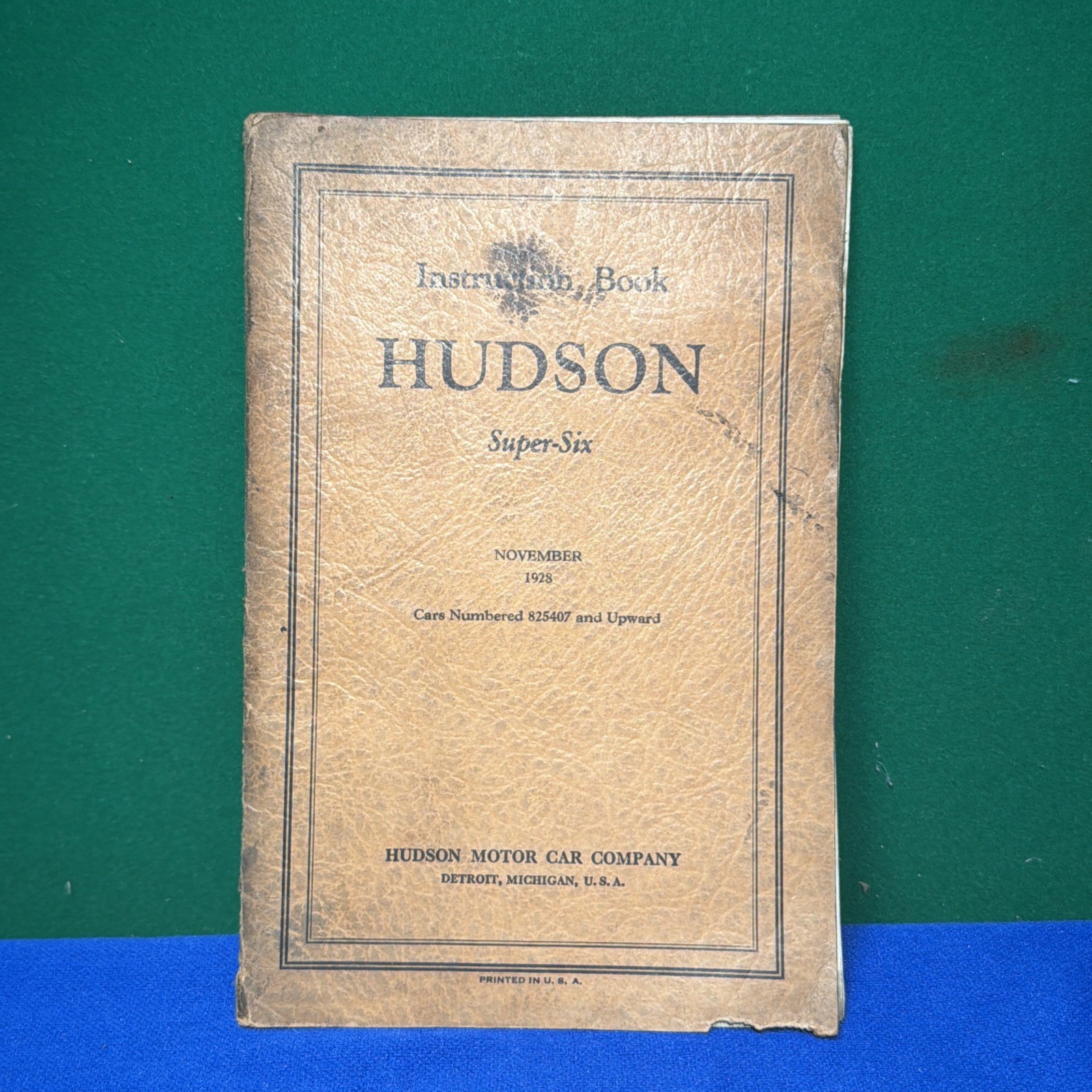 INSTRUCTION BOOK HUDSON SUPER-SIX Nov 1928 MOTOR CAR VTG RARE