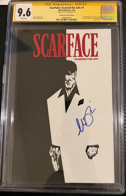 Scarface: Scarred For Life #1 CgC 9.6 Signed By Al Pacino