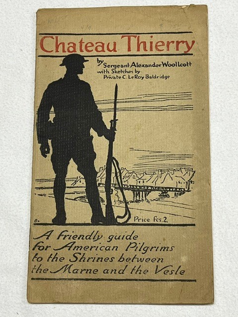 1919 Chateau Thierry Alexander Woollcott WWI Guide + YMCA Reims Letter
