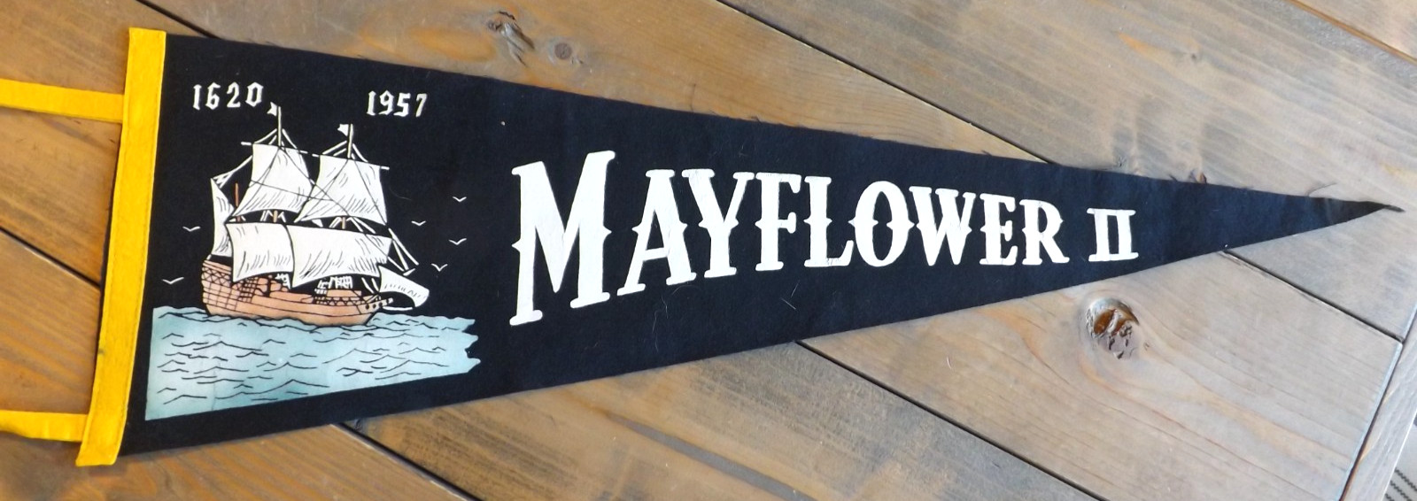 VINTAGE 1957 MAYFLOWER II PENNANT 26\