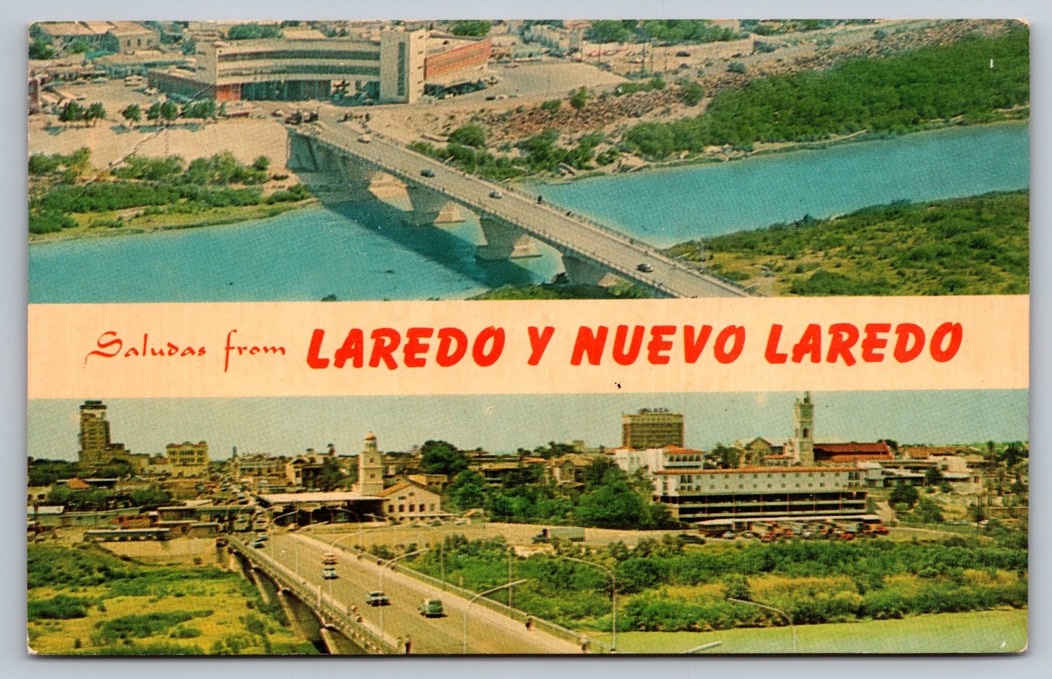 1961 Laredo TX & Nuevo Laredo MX International Bridge Postcard