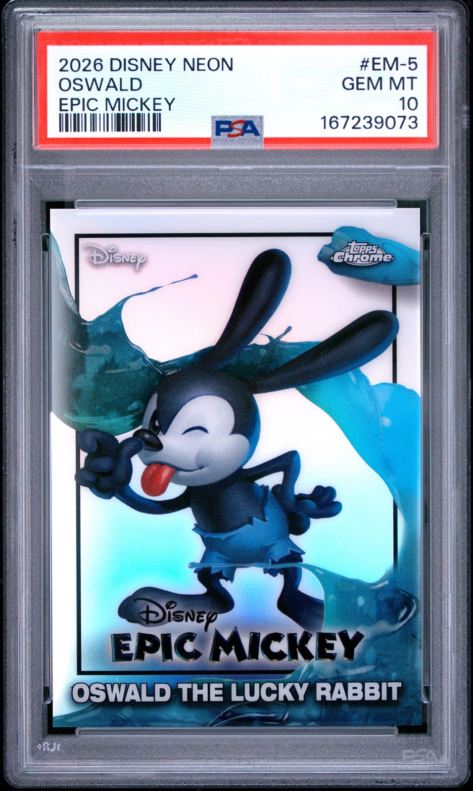 2026 TOPPS DISNEY NEON CHROME EPIC MICKEY #EM-5 OSWALD THE LUCKY RABBIT PSA 10