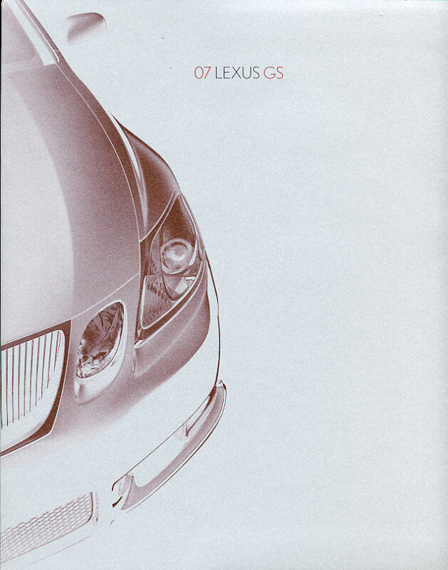 2007 Lexus GS GS430 GS350 GS450h Sales Brochure Book