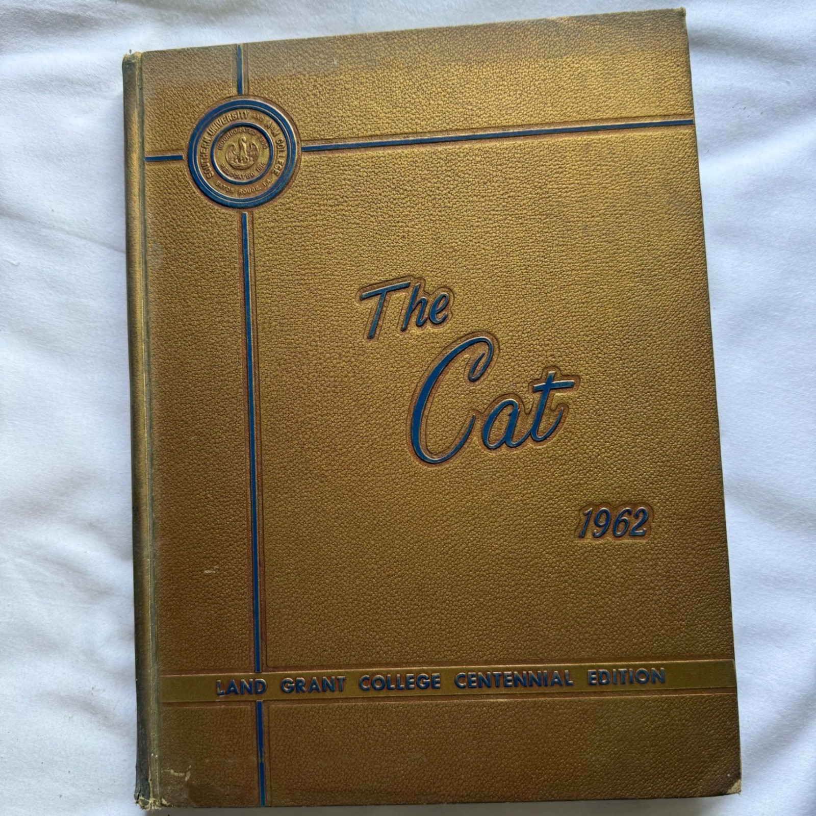 1962 Southern University Yearbook The Cat Land Grant Centennial Edition HBCU