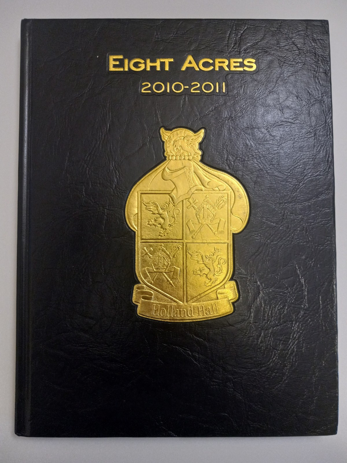 2011 HOLLAND HALL Tulsa School Yearbook Eight Acres Oklahoma High Junior OK