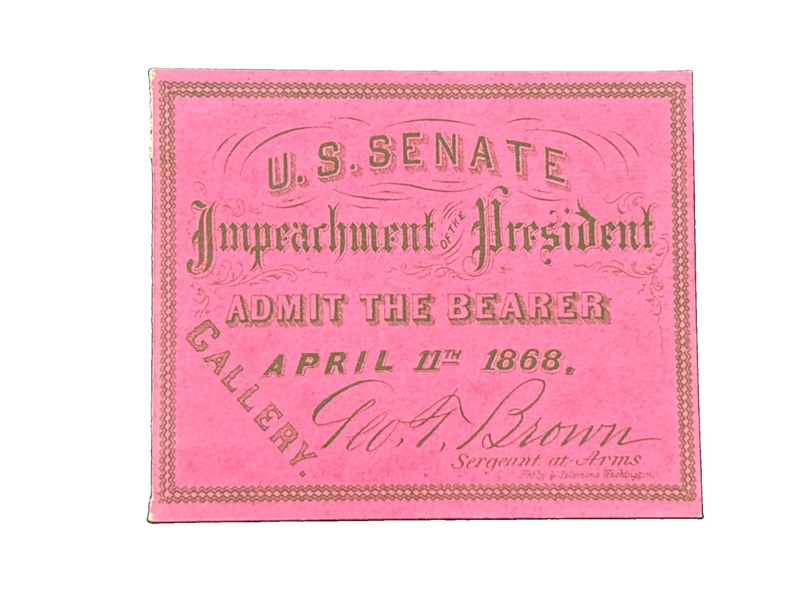 1868 President Andrew Johnson Senate Impeachment Trial Ticket April 11th Pass