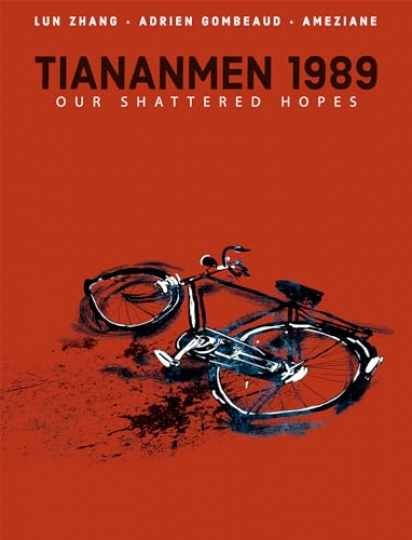 Tiananmen 1989: Our Shattered - Hardcover, by Zhang Lun; Gombeaud - Very Good