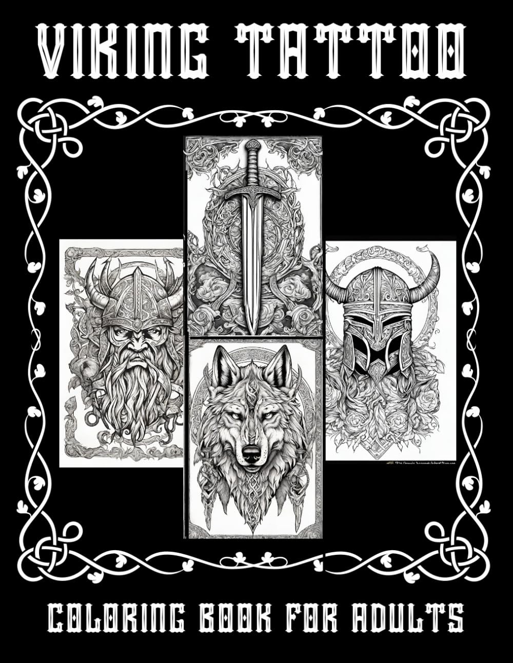 Viking Tattoo Coloring Book For Adults: For Relaxation. Nordic and Celtic Design