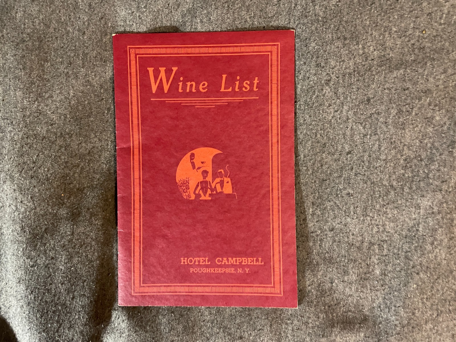 Hotel Campbell Restaurant Menu Wine List Poughkeepsie New York NY 1930's Vintage
