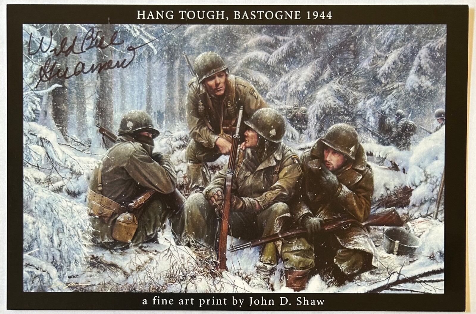 Hang Tough  A Band Of Brothers Post Card Signed By Wild Bill Guarnere
