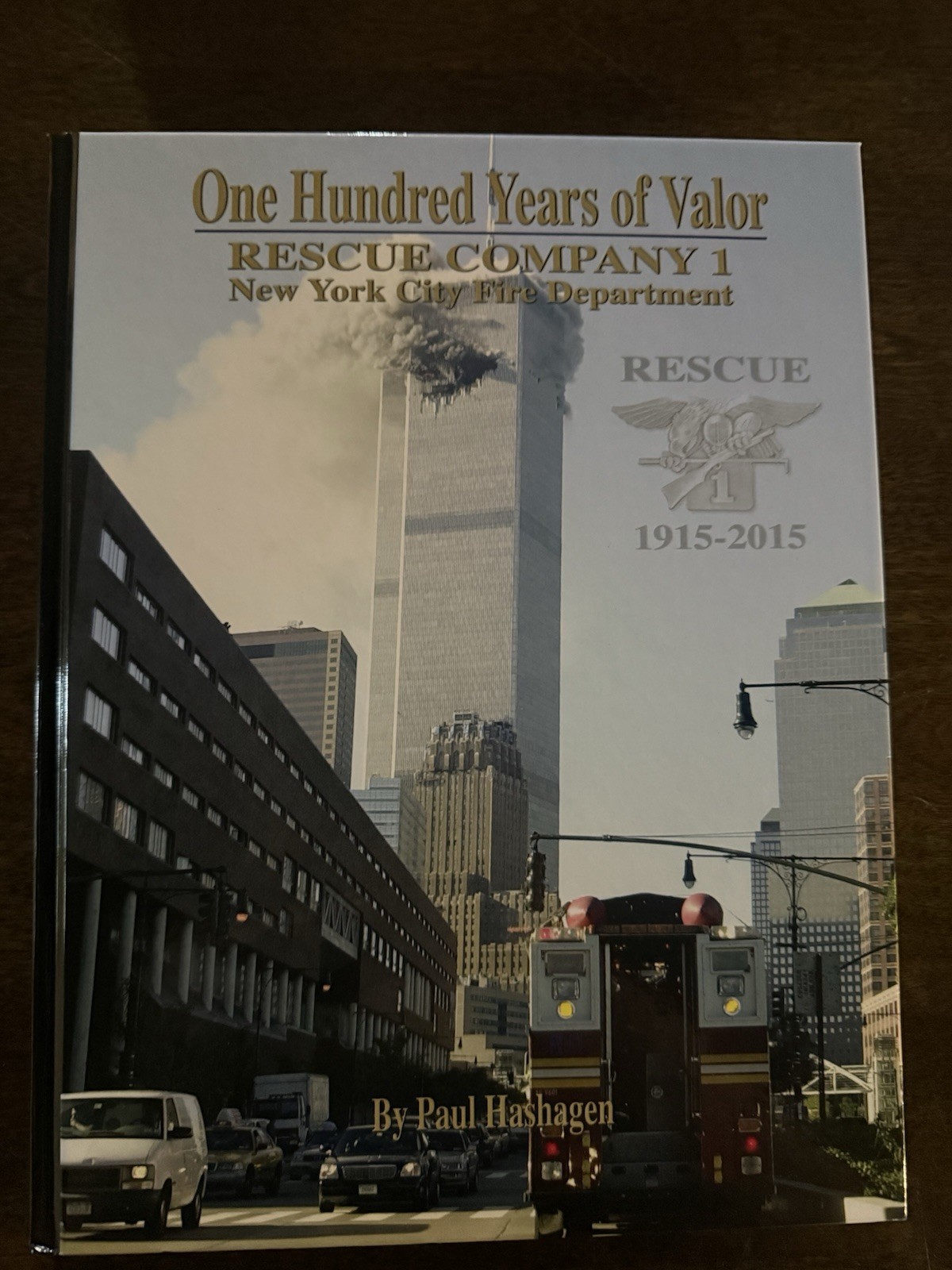 One Hundred Years Of Valor FDNY Rescue Co 1 Book FDNY Firefighting History