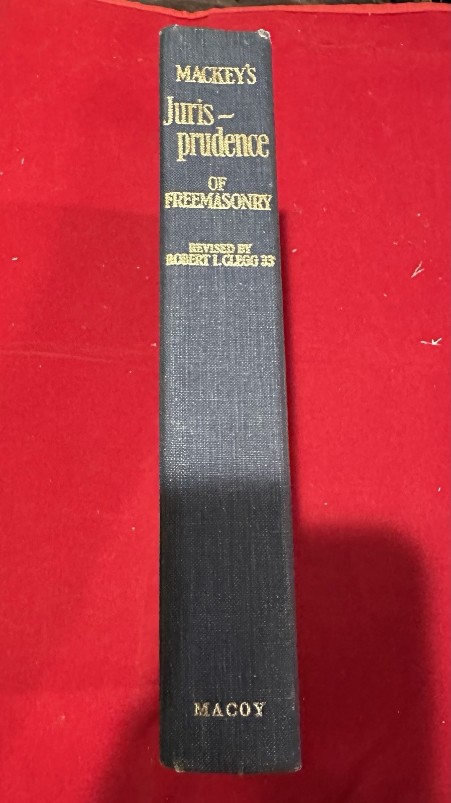 Mackey's Jurisprudence Of Freemasonry Robert I. Clegg 1980 Hardcover 