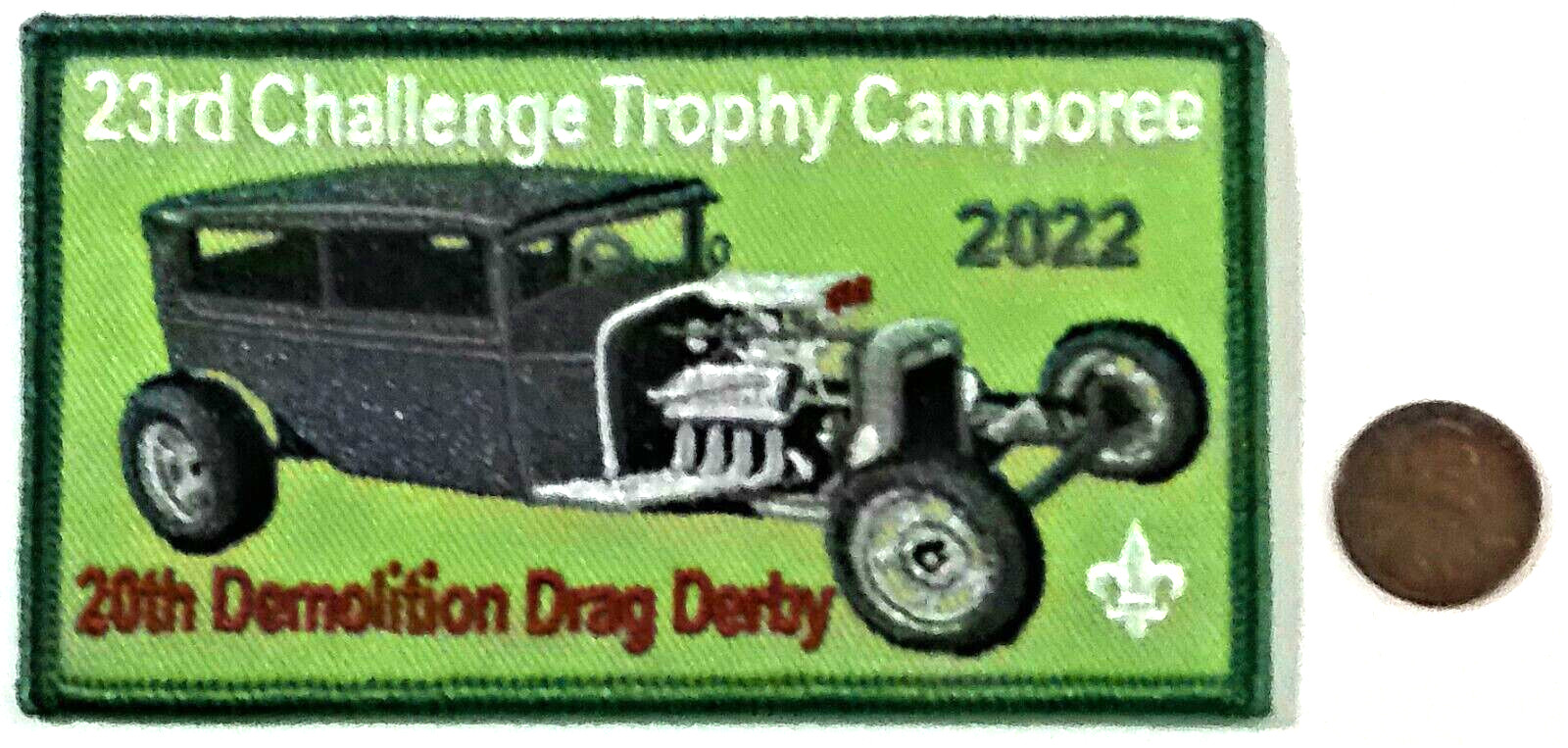 BSA 23RD CHALLENGE TROPHY CAMPOREE OA 2022 20TH DEMOLITION DRAG DERBY PATCH MINT