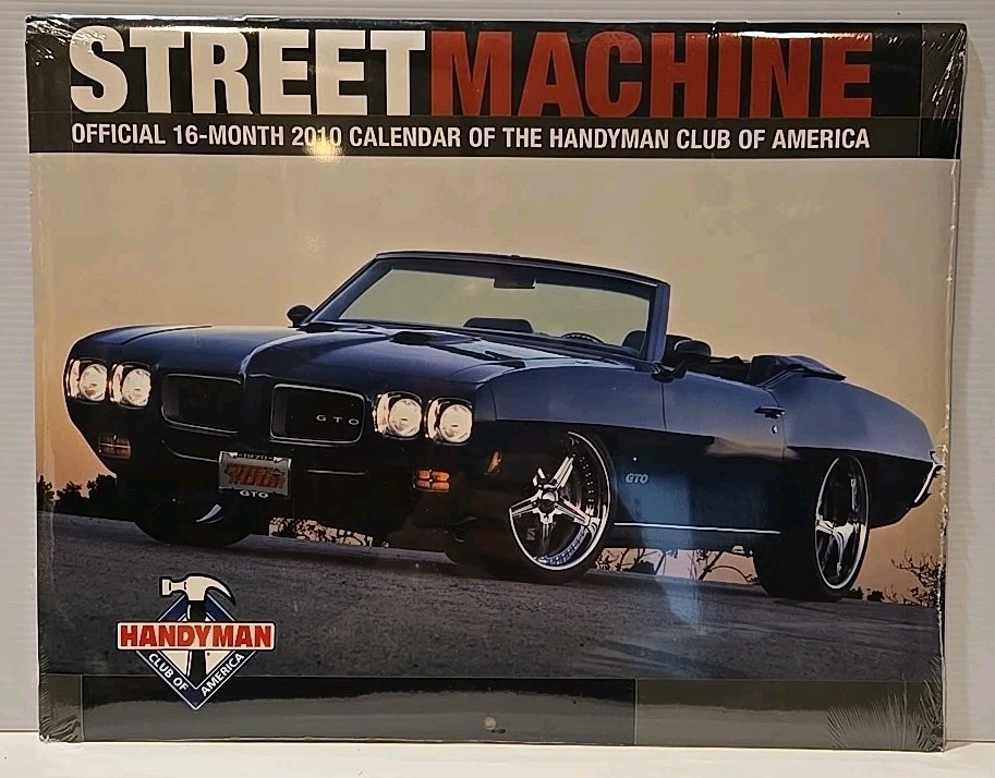2010 NATIONAL STREET MACHINE CLUB CALENDAR - HANDYMAN CLUB - NEW & SEALED 