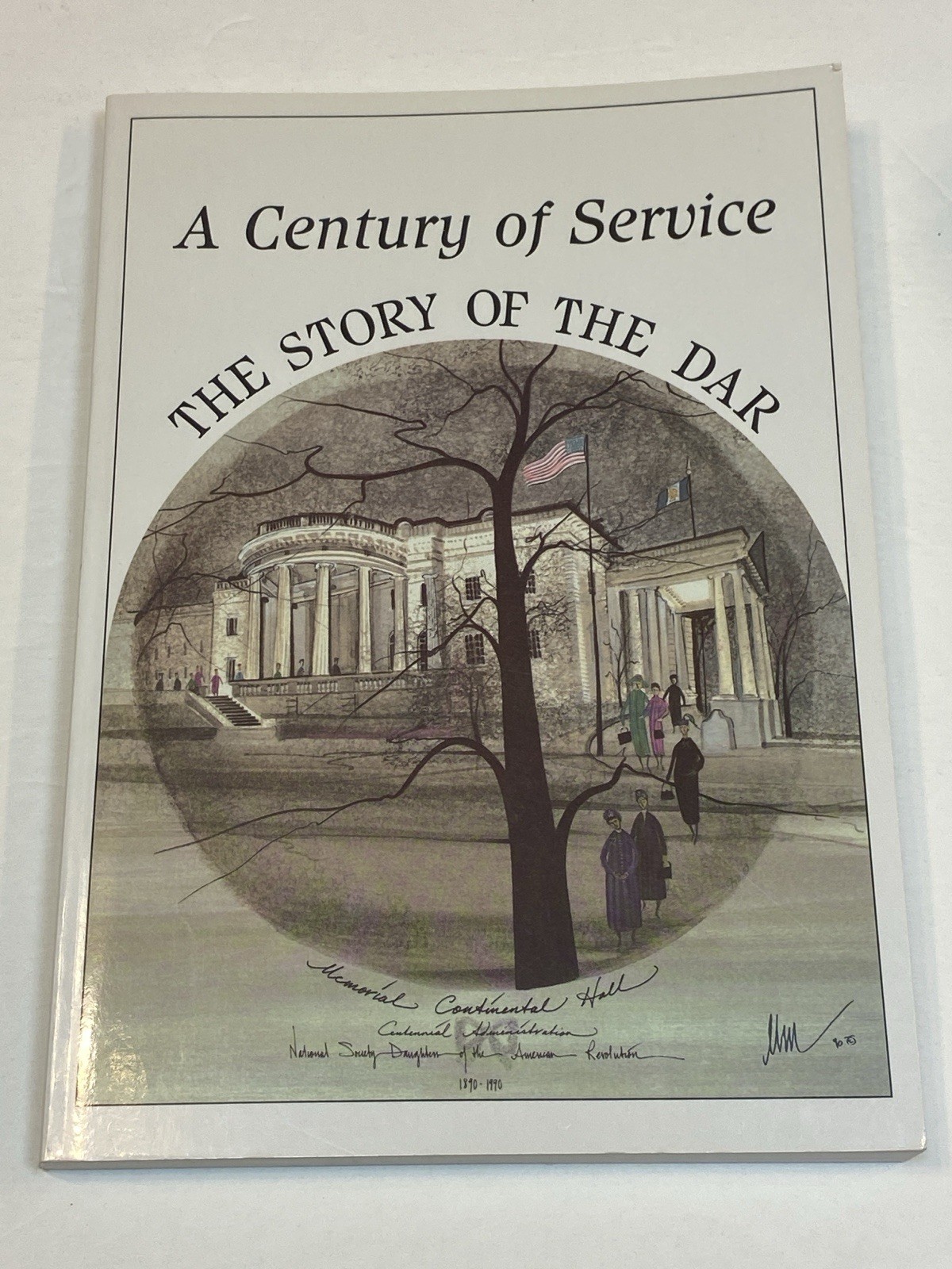 A Century of Service Story of the DAR Daughters American Revolution Ann Hunter