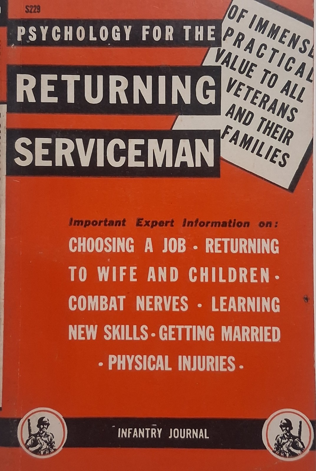 1945 Psychology For The Returning Serviceman VETERANS Practical INFANTRY JOURNAL