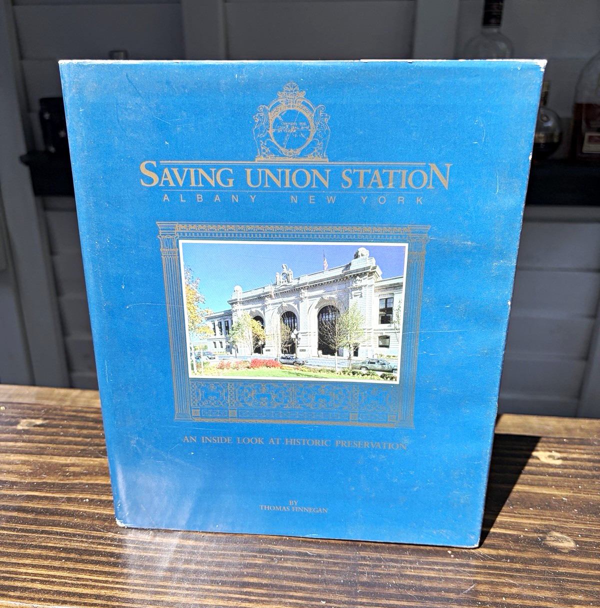 SIGNED 1988 FIRST PRINTING — SAVING UNION STATION THOMAS FINNEGAN — ALBANY, NY